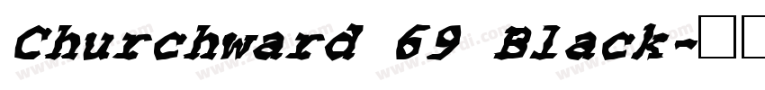 Churchward 69 Black字体转换